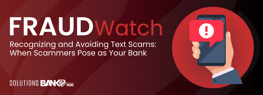 Recognizing and Avoiding Text Scams: When Scammers Pose as Your Bank