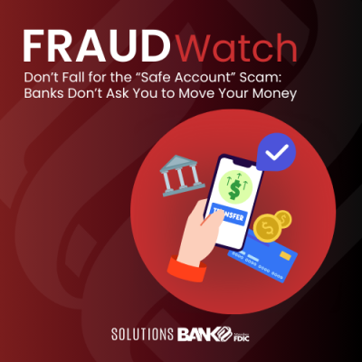 Don’t Fall for the “Safe Account” Scam: Banks Don’t Ask You to Move Your Money